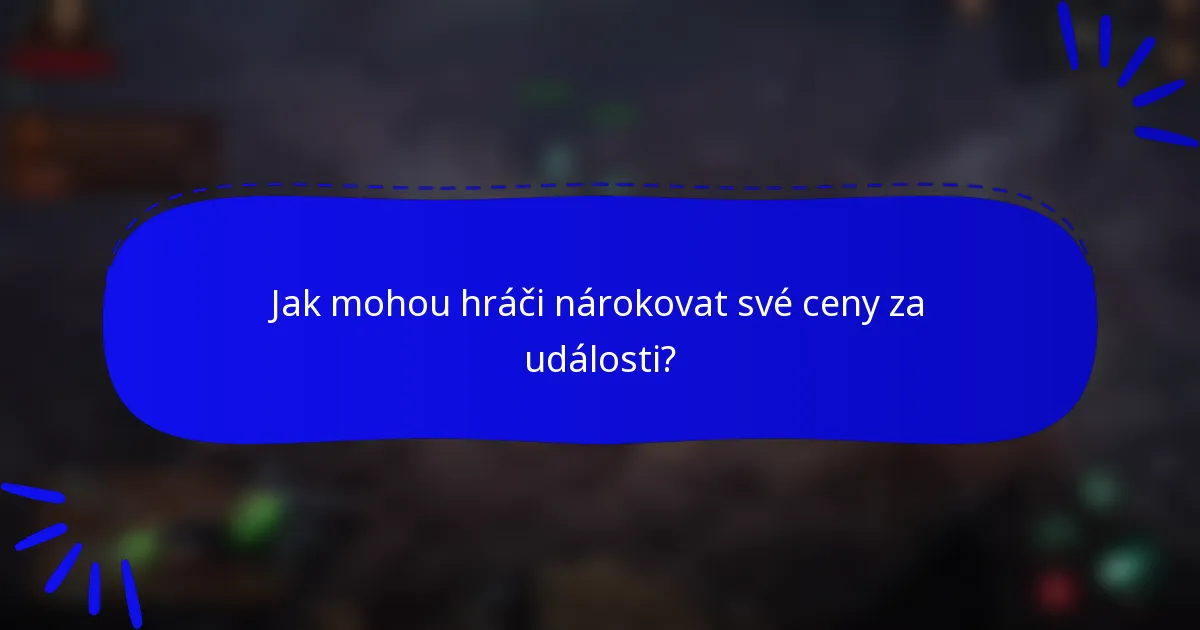 Jak mohou hráči nárokovat své ceny za události?