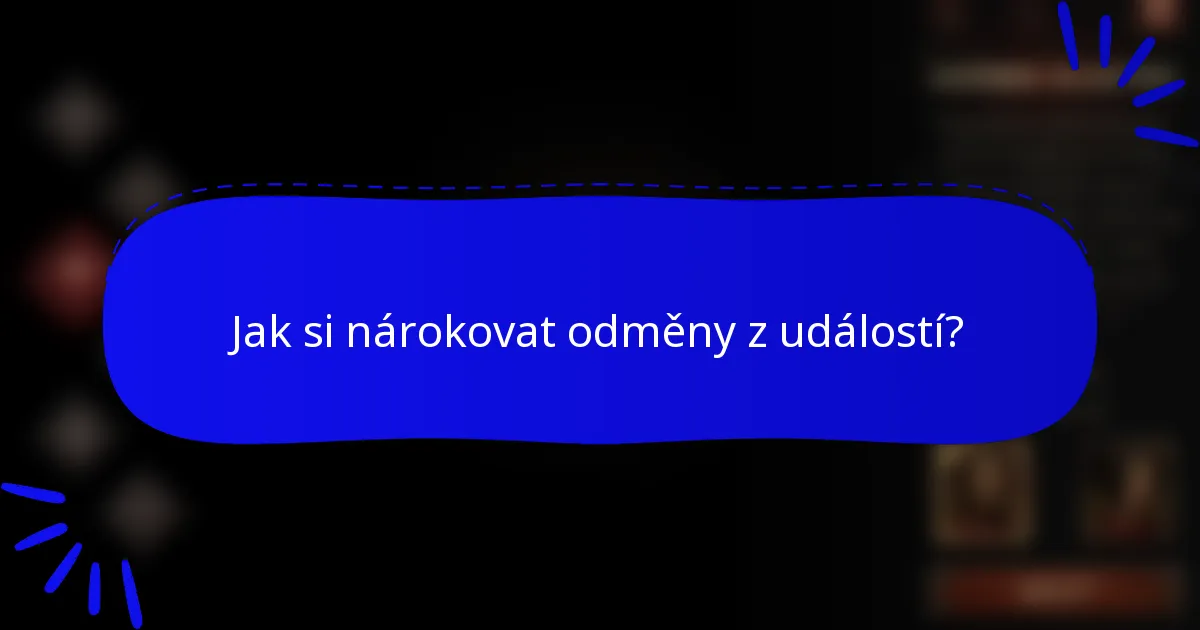 Jak si nárokovat odměny z událostí?