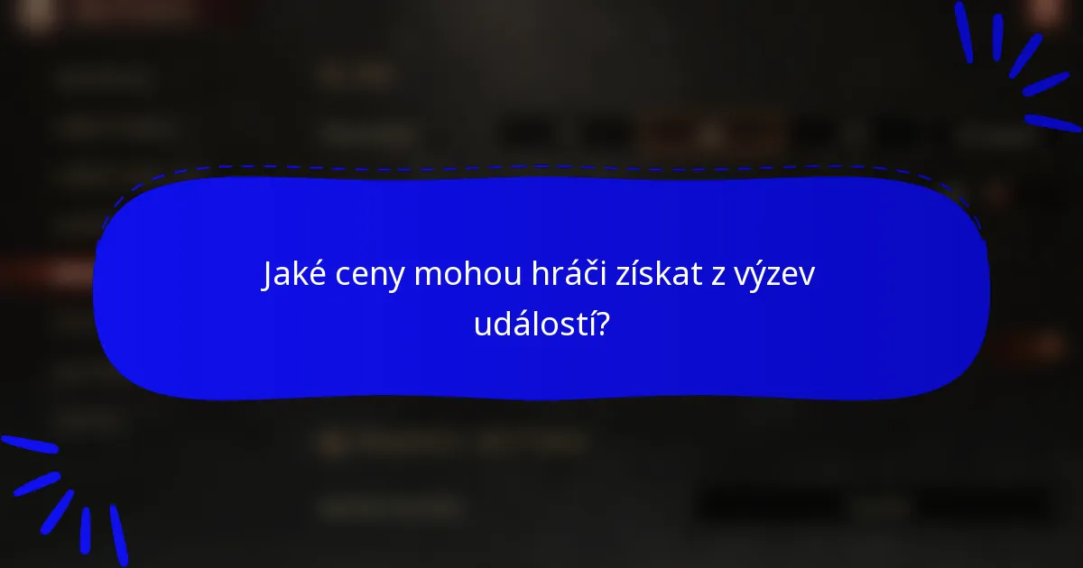 Jaké ceny mohou hráči získat z výzev událostí?